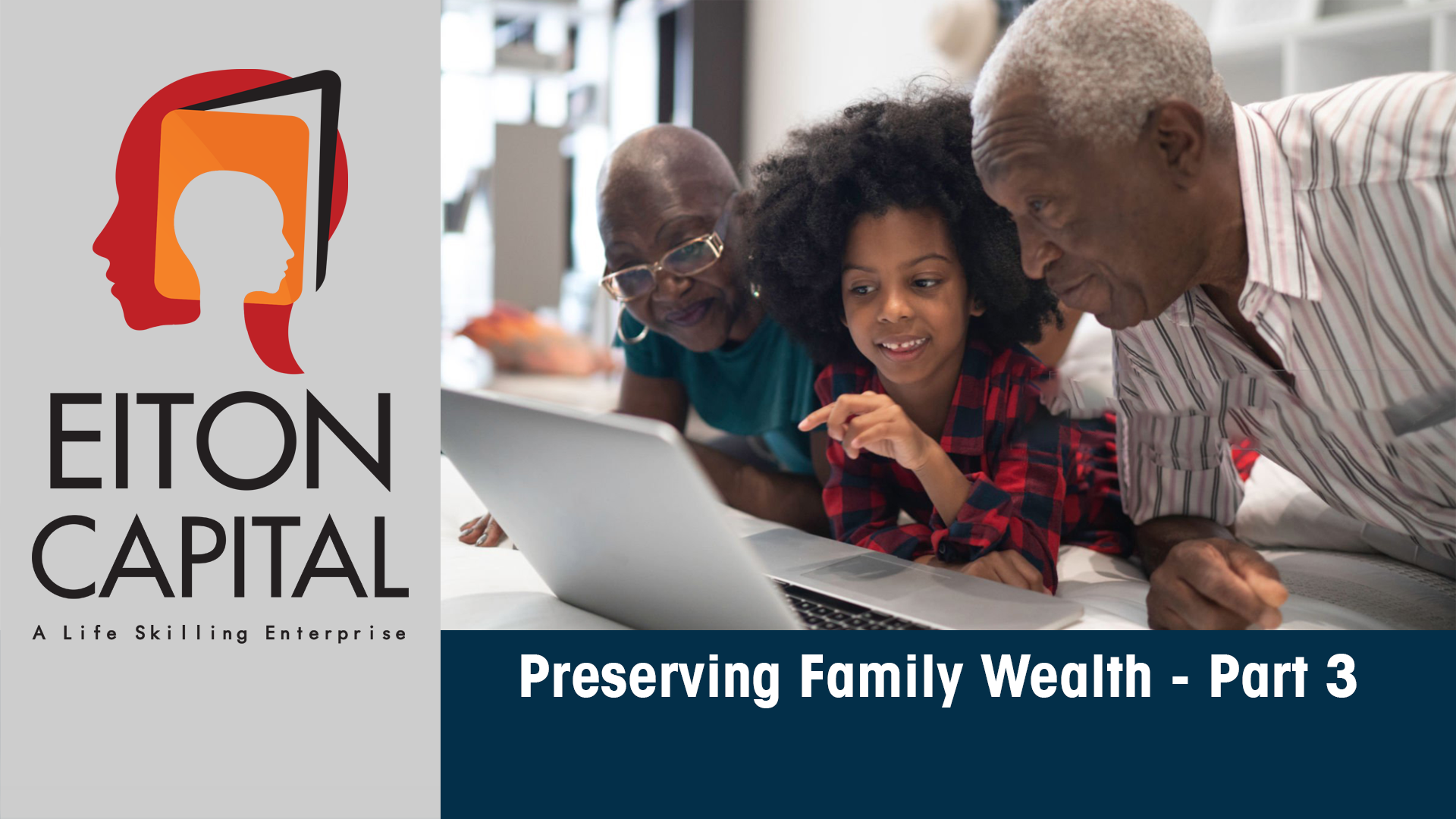 PRESERVING FAMILY WEALTH_PART 3